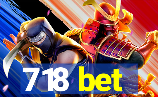 718 bet